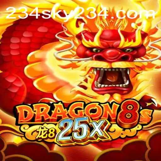 Discovering the Thrilling World of Dragon8s25x: A Journey Through SKY234.COM's Latest Game Release