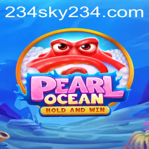 Exploring PearlOcean: A Dive into the Exhilarating World of SKY234.COM's Latest Release