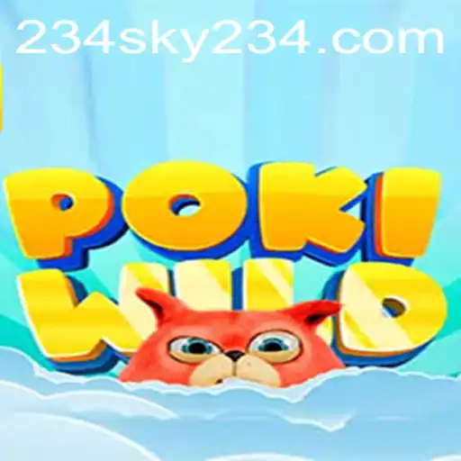 Discovering the World of PokiWild: An Exciting Adventure with SKY234.COM