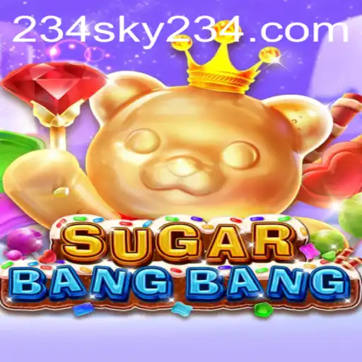 Explore the Exciting World of SUGARBANGBANG - An Innovative Gaming Experience